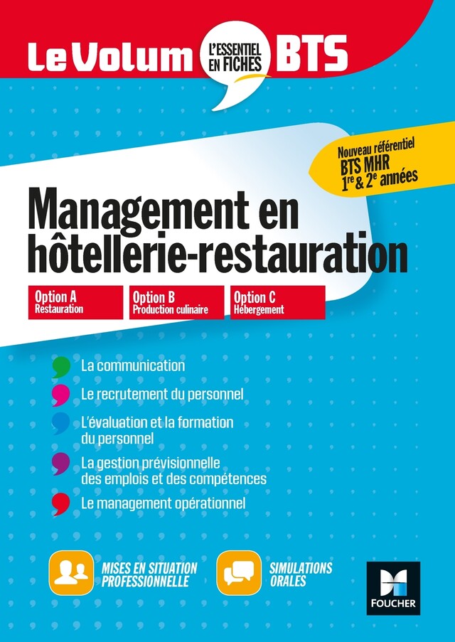 Le Volum' BTS - MHR - Management de l'hôtellerie-restauration - Révision et entraînement - Corinne Hacquemand, Denis Courtiade - Foucher