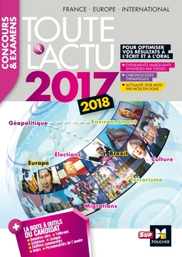 Toute l'actu 2017 - Concours & examens - Sujets et chiffres clefs de l'actualité 2017