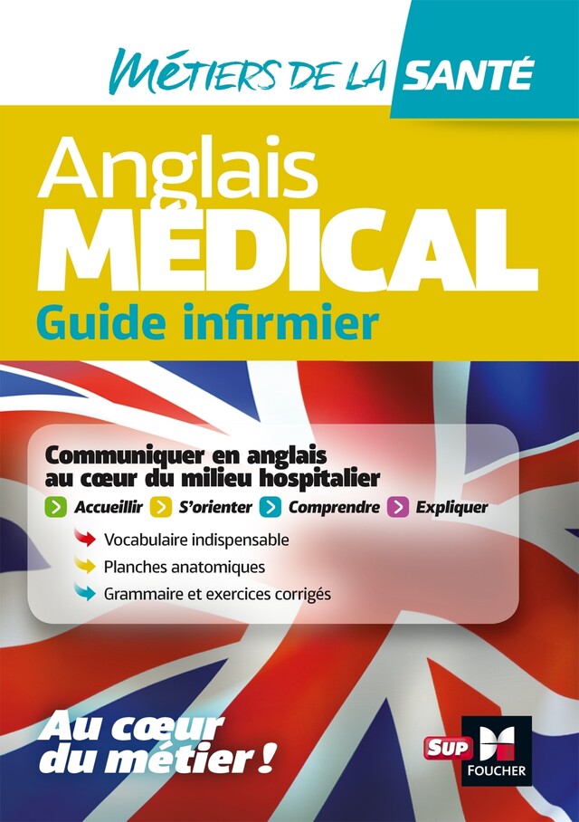 Anglais médical - guide infirmier - Katia Bureau, Amel Zehouane-Siviniant, Pierre Jacquot, Kamel Abbadi - Foucher