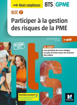 BLOC 2 Participer à la gestion des risques de la PME BTS GPME 2e année - Éd. 2019 Manuel PDF