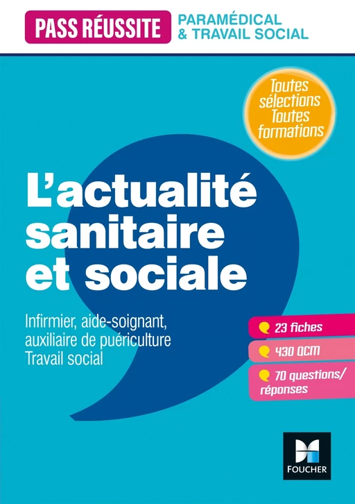 Pass' Réussite - L'actualité sanitaire et sociale - Anne-Laure Moignau, Valérie Villemagne, Anne Ducastel - Foucher