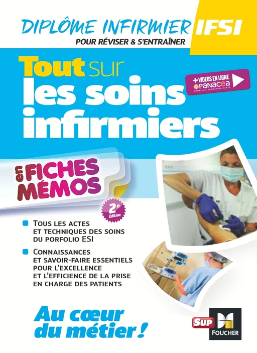 Tout sur les soins infirmiers - 2ème édition - Révision et entraînement - Kamel Abbadi, Priscilla Benchimol, Sabrine Benmesbah, Guillaume Boon, Anthony Chauvin, Peter Crevant, Lionel Degomme, Nadège Follain, Catherine Geslain, Anne-Sophie Guélou, Céline Huriez, Christiane Joffin, Lydia Joué, Gérald Lagrave, André Le Texier, Manon Leblondel, Sylvain Ledoux-Perriguey, Emmanuel Letinturier, Marie Liendle, Catherine de Macedo, Grégory Milin, Louis Modestin, Sylvie Navarre, Geneviève Picot, Coralie Ramage, Lénaïck Ramage, Marie-Candide Samaké, Fatiha Seghaier, Charlotte Verjux, Houriya Zaouch - Foucher