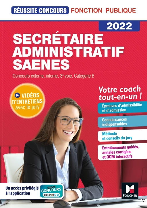 Réussite Concours - Secrétaire administratif, SAENES - Catégorie B - 2022 - Préparation complète - Yolande Ferrandis, Nadine Bonhivers, Paul Guilin, Jacqueline Kermarec, Christine Malarmey - Foucher