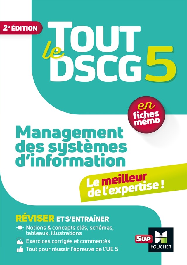 Tout le DSCG 5 - Management des systèmes d'informations - Révision et entraînement 2023-2024 - Jean-François Soutenain, Alain Burlaud - Foucher