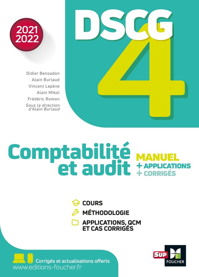 DSCG 4 Comptabilité et audit manuel et applications - Edition 2021-2022 - Didier Bensadon, Alain Mikol, Vincent Lepève, Frédéric Romon, Alain Burlaud - Foucher