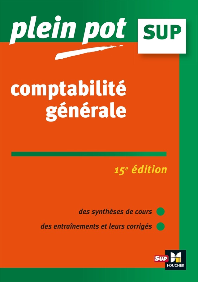 Comptabilité générale 15e édition - Plein Pot - N°29 - Révision et entraînement - Éric Dumalanède - Foucher