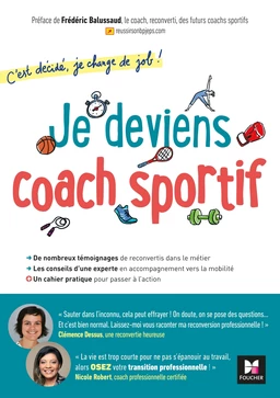 C'est décidé, je change de job ! Je deviens coach sportif