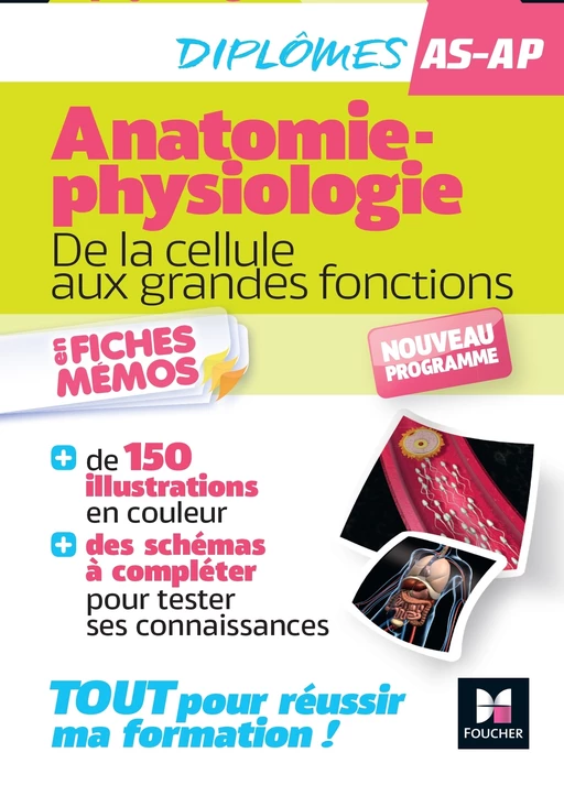 L'anatomie-physiologie - AS/AP, Aide-Soignant, Auxiliaire de puériculture - Nouveau programme - Kamel Abbadi, Marie-Noëlle Dieudonné, Fabienne Misguich - Foucher