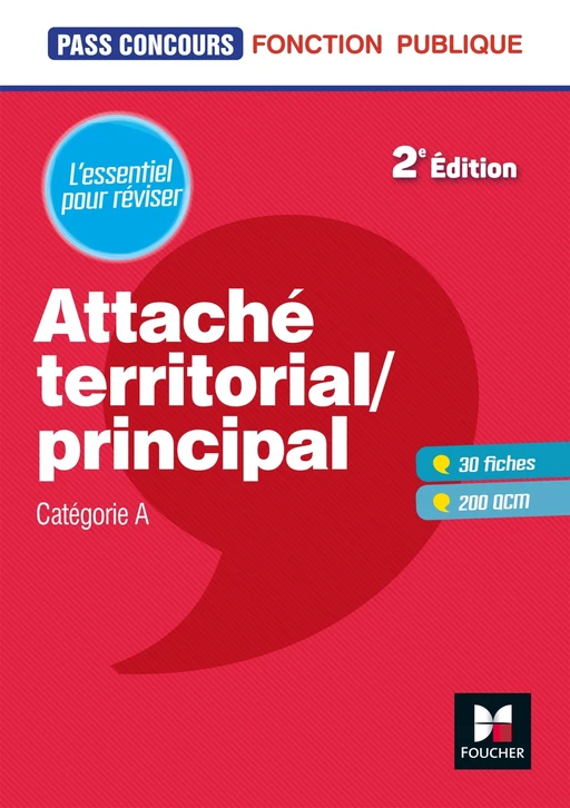 Pass'Concours - Attaché territorial/Attaché principal Catégorie A - 2e éd - Entrainement et révision - Christine Drapp, Florence Lapierre Daric - Foucher