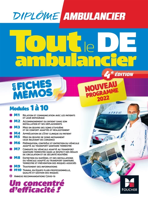 Tout le DE Ambulancier - Nouveau programme - DEA - Modules 1 à 10 en fiches mémos - Révision 4e éd - Jeremy Simon, Antoine Thimon, Agnès Thivellier, Florence Colonna, Vincent Lebreton - Foucher