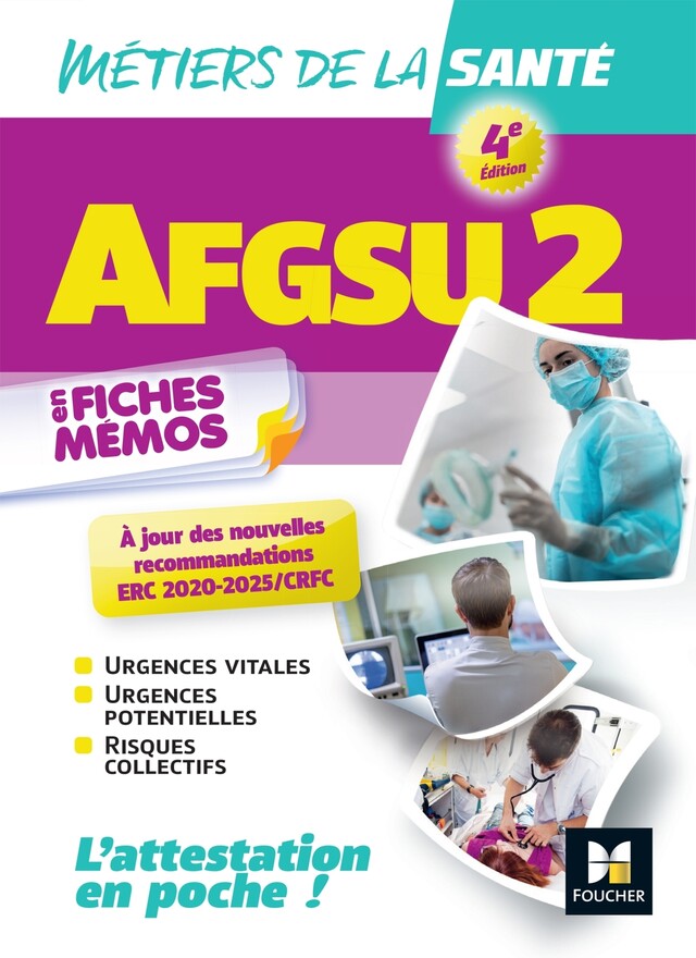 AFGSU 2 - Métiers de la santé - 4e édition  - Révision et entraînement 2023/ 2024 -  CESU 54 - Foucher