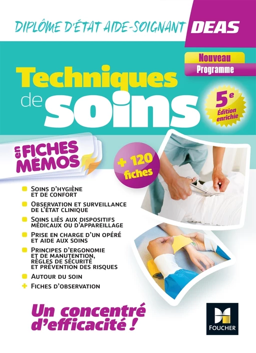 Techniques de soins en fiches mémos - DEAS Diplôme d'Etat Aide-Soignant - 2024-2025 - Hayat Abbadi, Kamel Abbadi, Sylvie Corvisier-Tourneur, Jocelyn Garnier, Marlène Gratiot, Pauline Guillier, Catherine de Macedo, Emmanuelle Ruhier, Régine Tardy, Cindy Van Der Veen, Houriya Zaouch, Flavie Durand-Dubief - Foucher