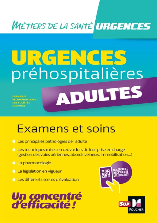 Urgences préhospitalières - Adultes - Examens et soins - Lionel Degomme, Sophie Lamy, Claire Broche, Guillaume Boon, Clotilde Dollard, Alexandra Atlan, François Bart, Pascal Bousquet, Papa Gueye, Fabrice Rabechault, Florian Negrello, Lauren Dejaeghere, Grégory Milin - Foucher