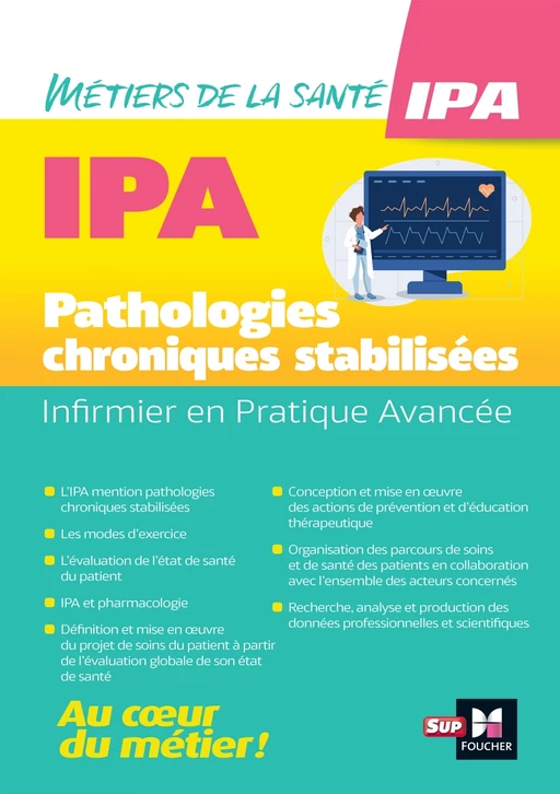 Infirmier en Pratique Avancée - IPA - Pathologies chroniques stabilisées - Caroline Berbon, Jean-Marc Carneiro, Anne Chassagnoux, Jean-Luc Stanislas, Nadia Péoc'h, Jacques Amar, Anaïs Balmes, Véronique Bezombes, Valérie Blesse, Samia Bouloussa, Marie Bourgouin, Amandine Cambon, Annick Ceschin, Bruno Chicoulaa, Sophie Condé, Nadège Costa, Sébastien Couarraze, Mathilde Couix, Brigitte Feuillebois, Gaëtan Gavazzi, Prudence Gibert, Éric Guillaume, Laurent Guilleminault, Armance Grévy, Clotilde Hallier, Hélène Hanaire, Marie-Rose Hoffbeck, Rémi Izo - Foucher