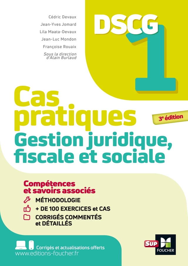 DSCG 1 - Gestion juridique fiscale et sociale - Cas pratiques 2024-2025 - Cédric Devaux, Lila Maata-Devaux, Jean-Yves Jomard, Jean-Luc Mondon, Françoise Rouaix, Alain Burlaud - Foucher